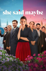 მან თქვა შეიძლება / She Said Maybe