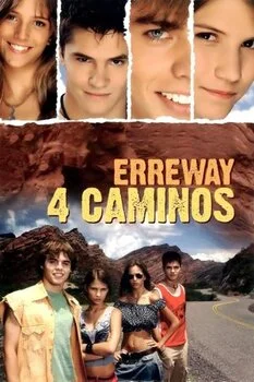 ოთხი გზა (ქართულად) / Erreway: 4 caminos 2004 /