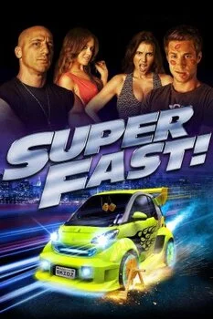 სუპერ სწრაფები (ქართულად) / Superfast! 2015 /